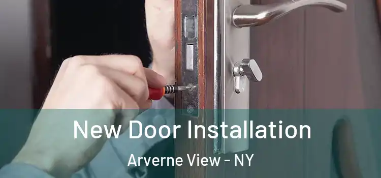 New Door Installation Arverne View - NY