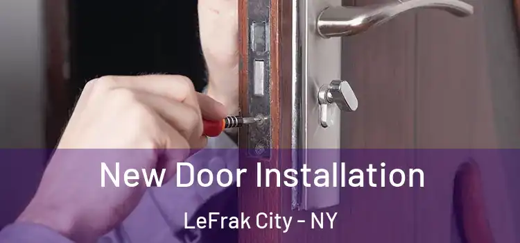 New Door Installation LeFrak City - NY