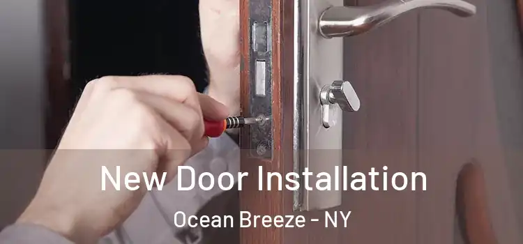 New Door Installation Ocean Breeze - NY