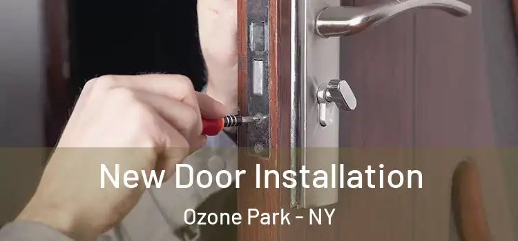  New Door Installation Ozone Park - NY