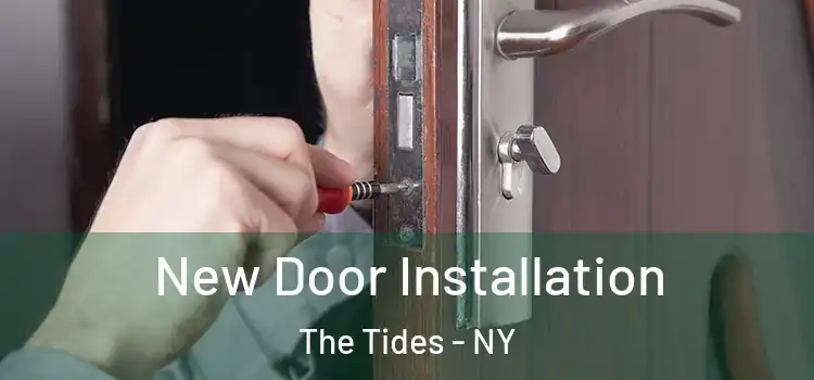 New Door Installation The Tides - NY