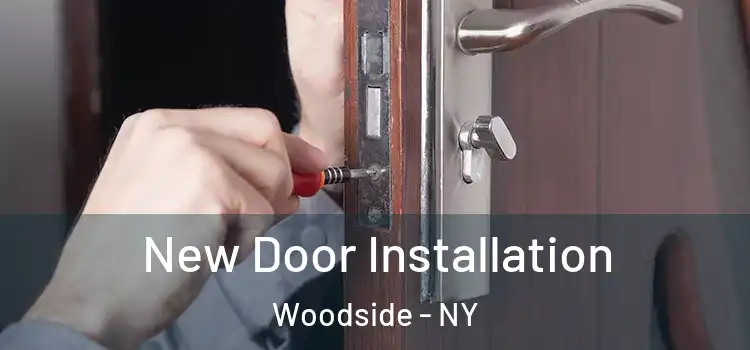  New Door Installation Woodside - NY