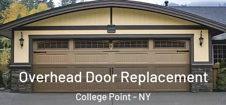  Overhead Door Replacement College Point - NY