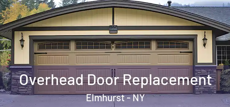  Overhead Door Replacement Elmhurst - NY