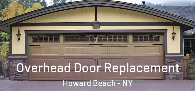  Overhead Door Replacement Howard Beach - NY