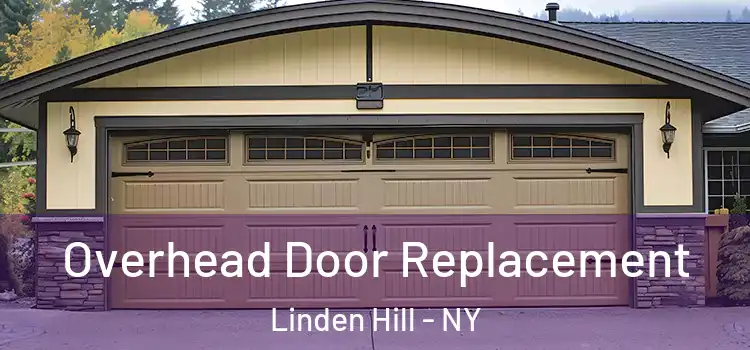  Overhead Door Replacement Linden Hill - NY