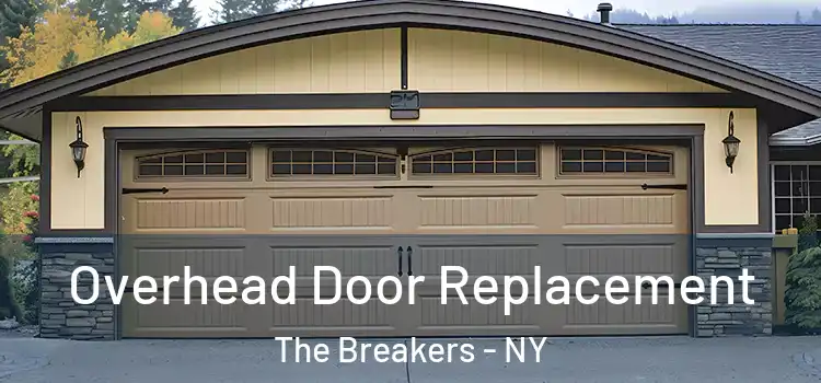 Overhead Door Replacement The Breakers - NY