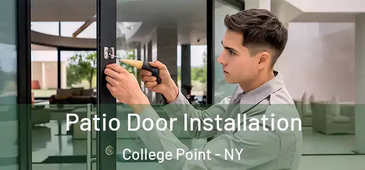  Patio Door Installation College Point - NY