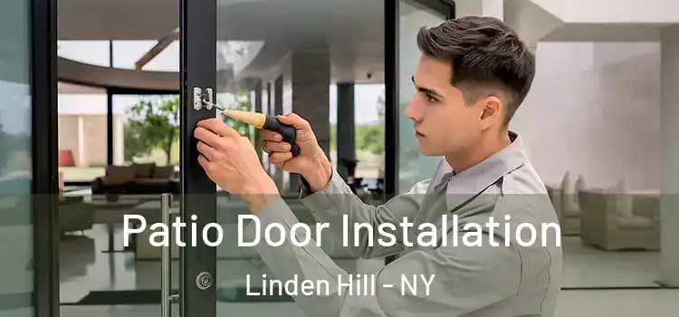 Patio Door Installation Linden Hill - NY