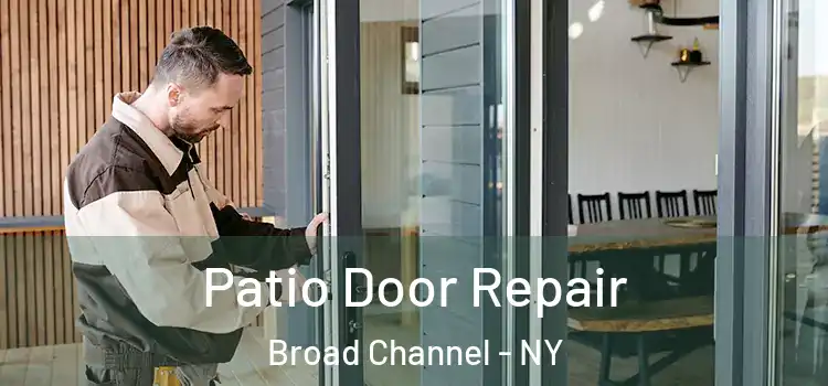 Patio Door Repair Broad Channel - NY