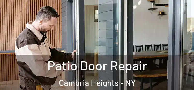 Patio Door Repair Cambria Heights - NY