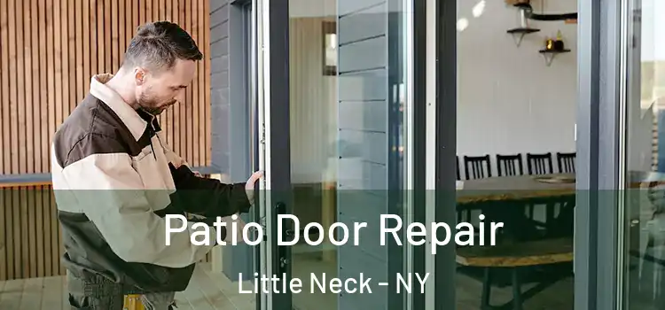 Patio Door Repair Little Neck - NY