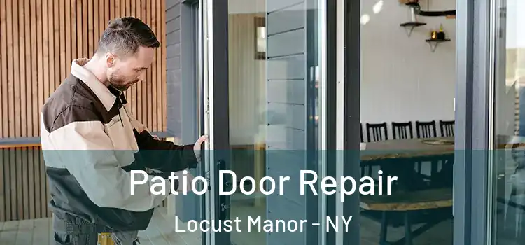 Patio Door Repair Locust Manor - NY
