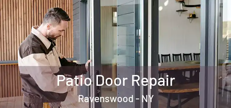  Patio Door Repair Ravenswood - NY