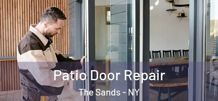  Patio Door Repair The Sands - NY