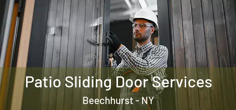 Patio Sliding Door Services Beechhurst - NY