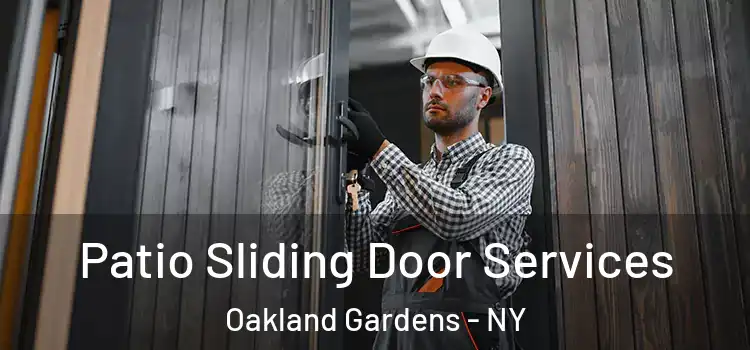 Patio Sliding Door Services Oakland Gardens - NY