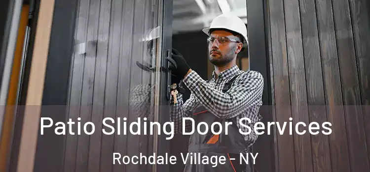  Patio Sliding Door Services Rochdale Village - NY