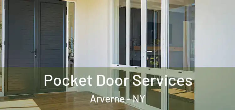 Pocket Door Services Arverne - NY
