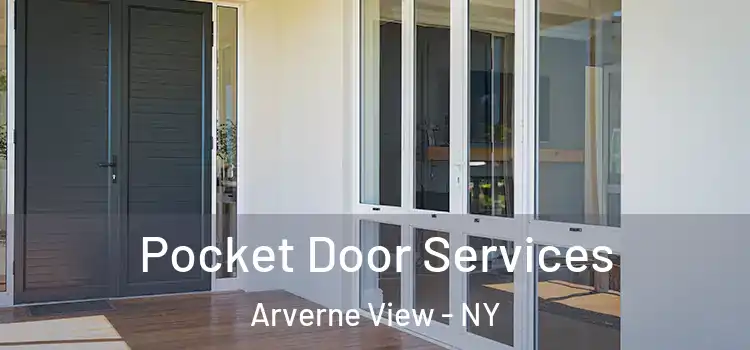Pocket Door Services Arverne View - NY