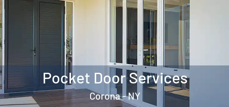 Pocket Door Services Corona - NY