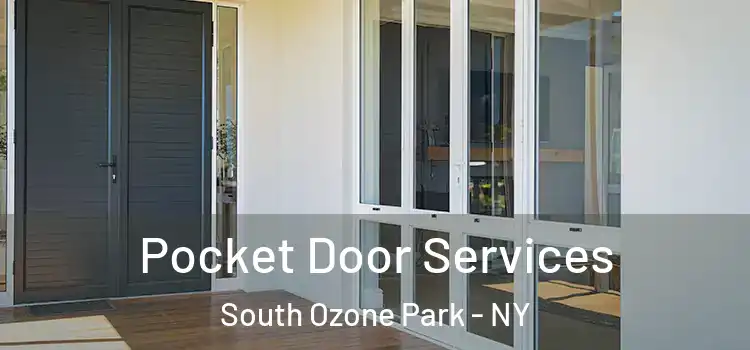 Pocket Door Services South Ozone Park - NY