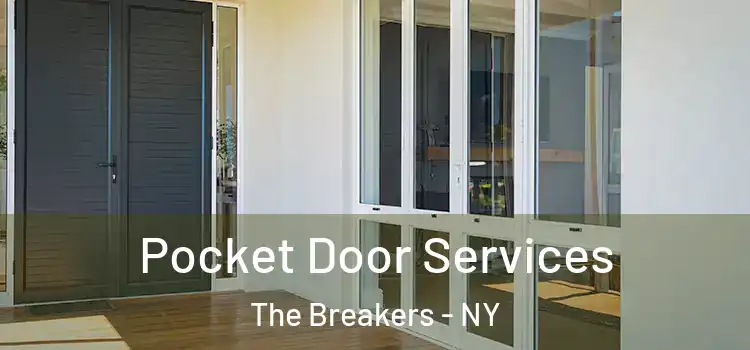 Pocket Door Services The Breakers - NY