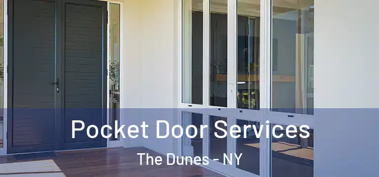 Pocket Door Services The Dunes - NY