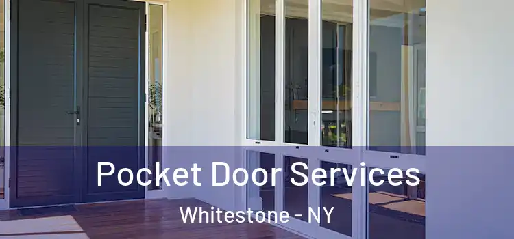 Pocket Door Services Whitestone - NY