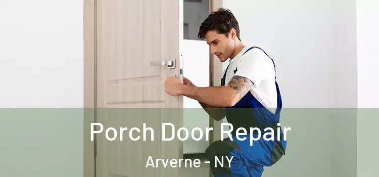  Porch Door Repair Arverne - NY
