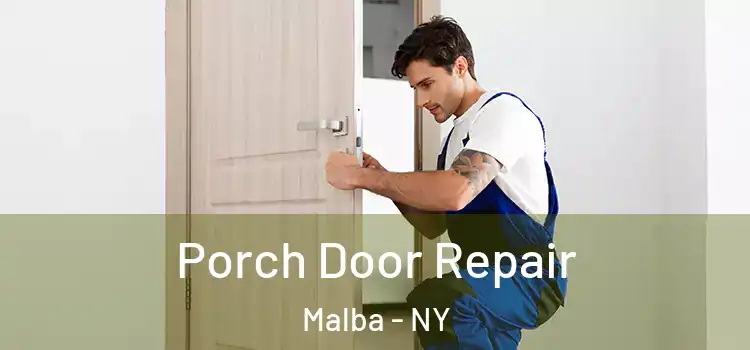  Porch Door Repair Malba - NY