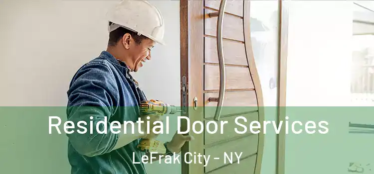 Residential Door Services LeFrak City - NY