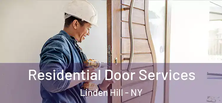 Residential Door Services Linden Hill - NY