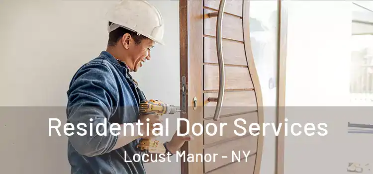 Residential Door Services Locust Manor - NY
