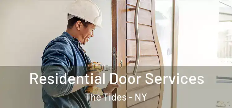  Residential Door Services The Tides - NY