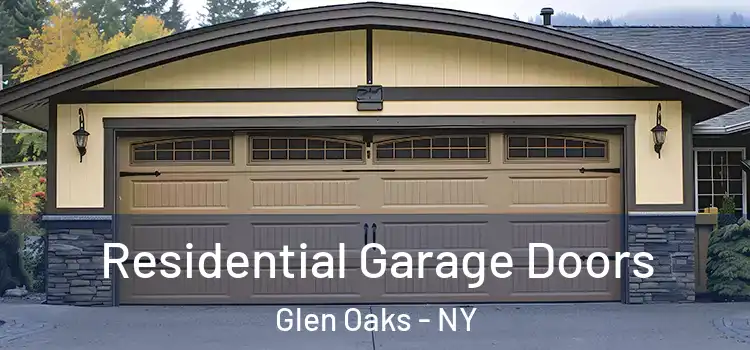  Residential Garage Doors Glen Oaks - NY