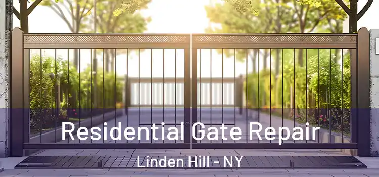 Residential Gate Repair Linden Hill - NY