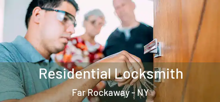 Residential Locksmith Far Rockaway - NY