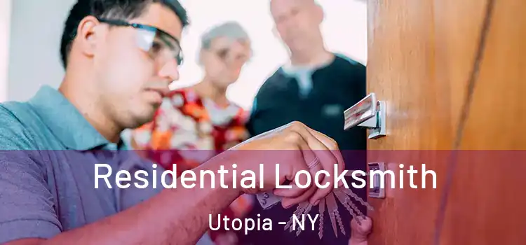 Residential Locksmith Utopia - NY