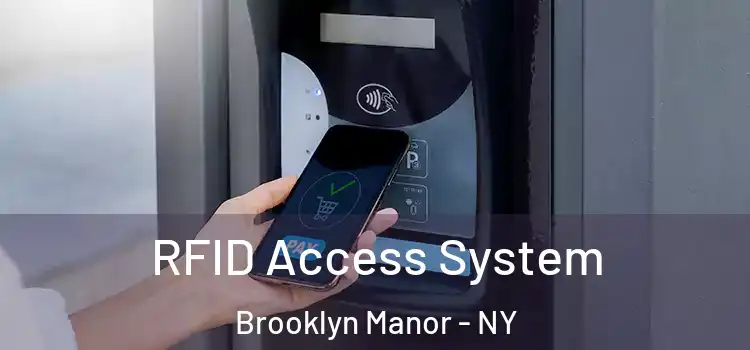  RFID Access System Brooklyn Manor - NY