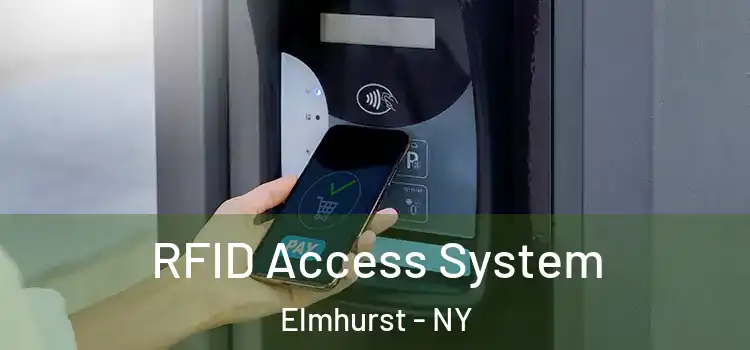 RFID Access System Elmhurst - NY