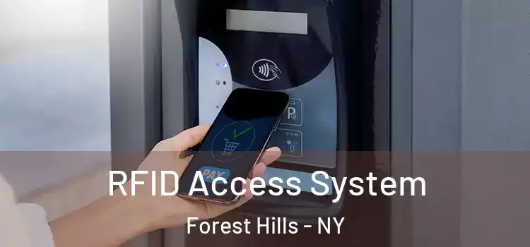 RFID Access System Forest Hills - NY