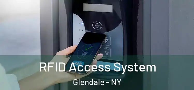 RFID Access System Glendale - NY