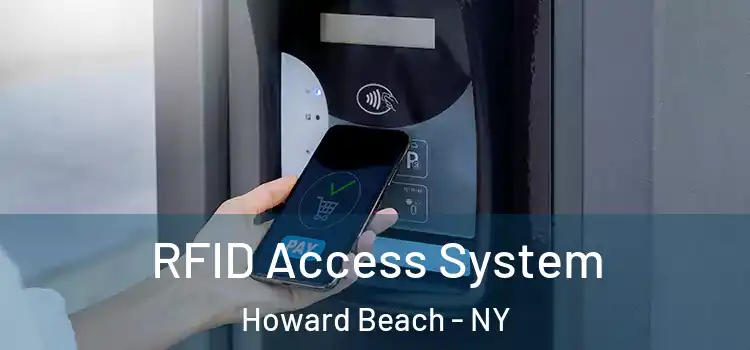 RFID Access System Howard Beach - NY