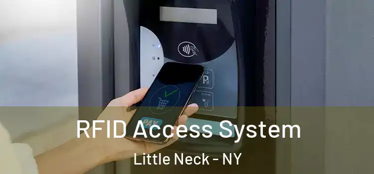  RFID Access System Little Neck - NY