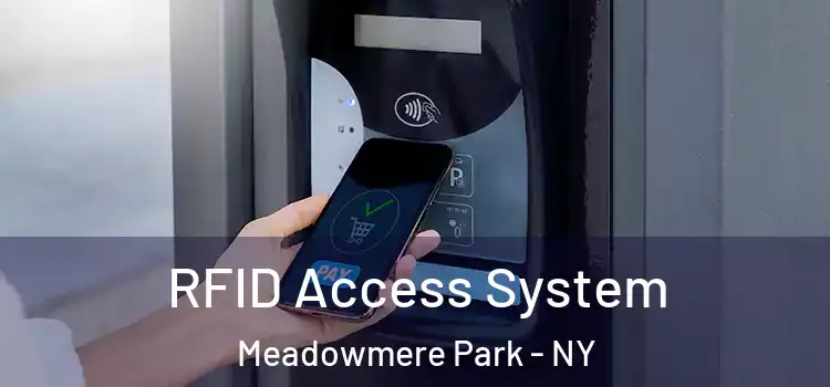 RFID Access System Meadowmere Park - NY