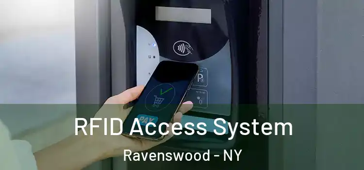 RFID Access System Ravenswood - NY