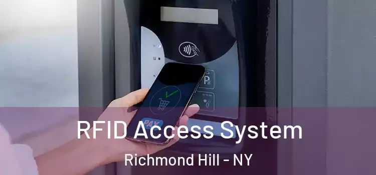 RFID Access System Richmond Hill - NY