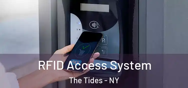 RFID Access System The Tides - NY