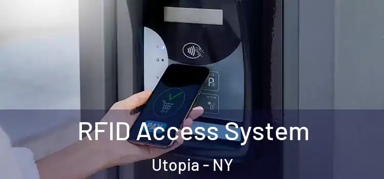 RFID Access System Utopia - NY
